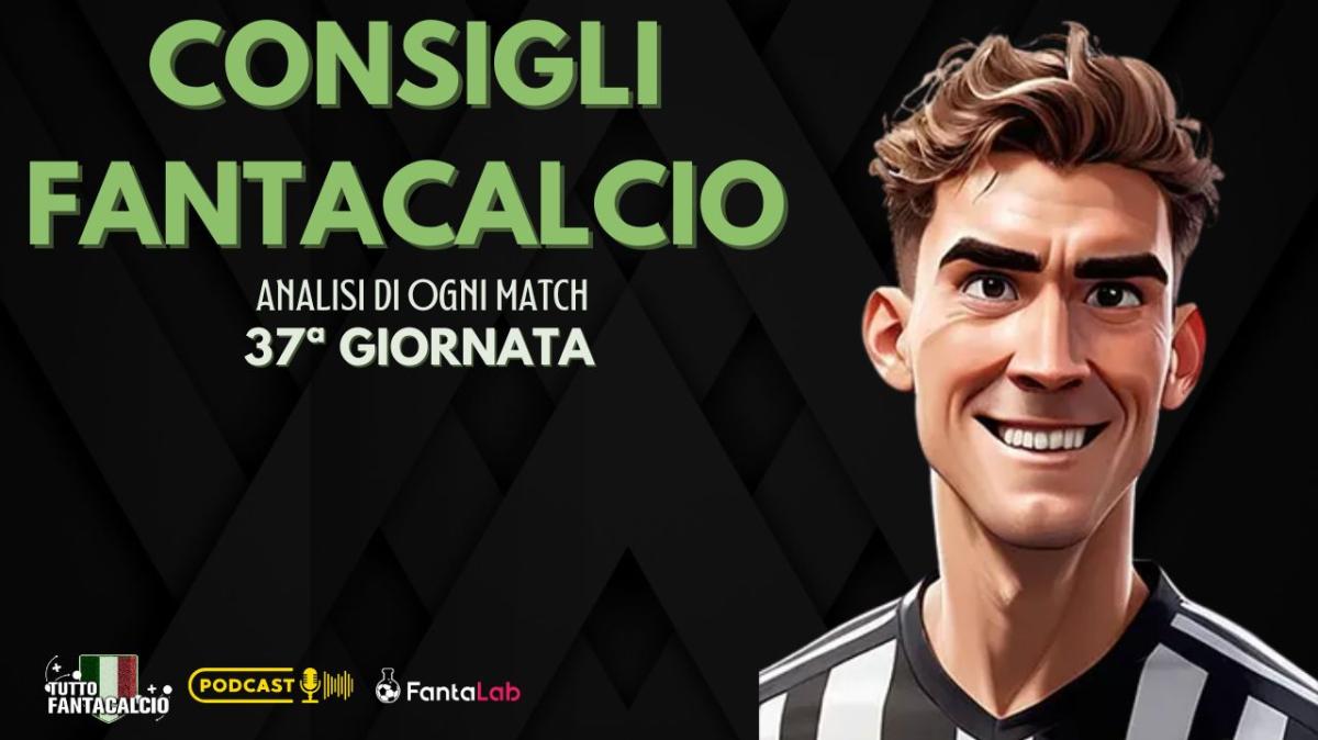 Fantacalcio, Chi Schierare per la 37ª giornata ? I nostri consigli