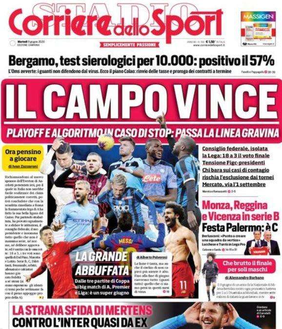 L'apertura del Corriere dello Sport: "Il campo vince"