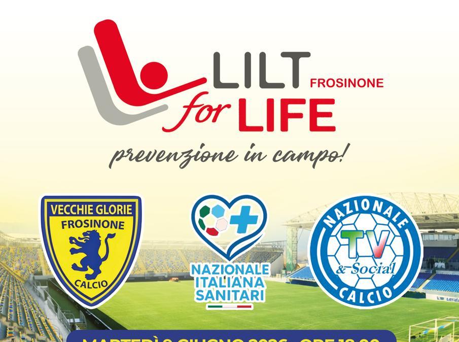 Allo Stadio Benito Stirpe la partita “LILT for Life – Prevenzione in campo”: il 9 giugno triangolare tra Vecchie Glorie Frosinone Calcio, Nazionale Italiana Sanitari e Nazionale Tv e Social 