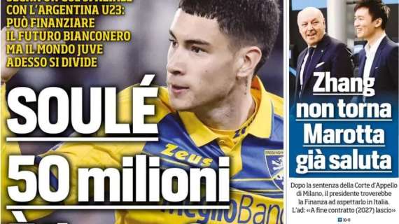 Tuttosport in prima pagina esalta Soulè: "Soulè 50 milioni. E' il caso?"