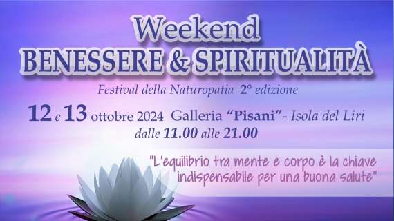 Commerciale - Scopri il "Weekend Benessere & Spiritualità" alla 2ª Edizione del Festival della Naturopatia