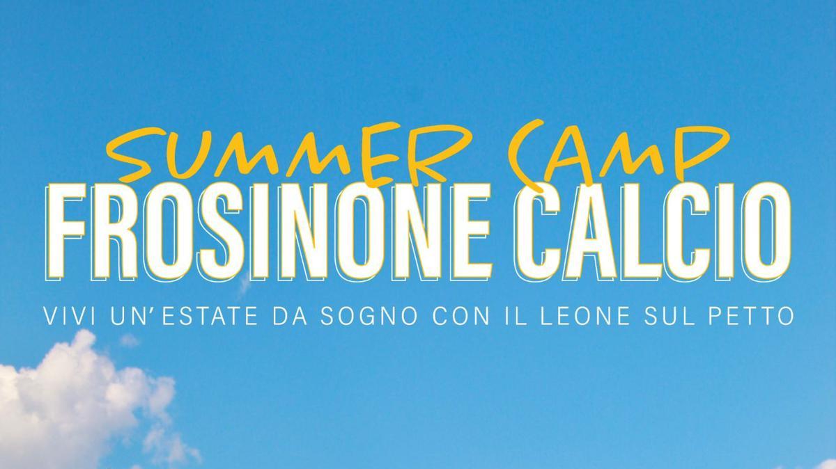 FROSINONE SUMMER CAMP 2026, SI CHIUDE UNA SETTIMANA DI EMOZIONI, CALCIO E DIVERTIMENTO