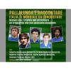 Palla Lunga e Raccontare a Casa Verona: l'Italia e un Mondiale da raccontare