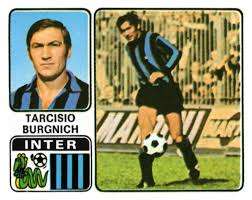 Il calcio italiano piange la scomparsa di Tarcisio Burgnich