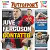 Tuttosport - Juve e Ferguson, contatto