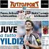 Tuttosport - Juve a tutto Yildiz 