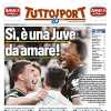 Tuttosport - Si, è una Juve da amare 