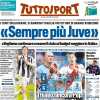 Tuttosport- Sempre più Juve 