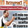 Tuttosport - Il no al Napoli scelta di vita 