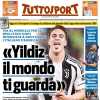 Tuttosport- Yildiz, il mondo ti guarda 