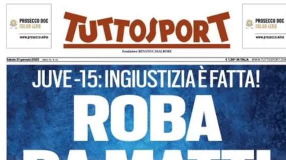 Tuttosport - Juve -15: ingiustizia è fatta