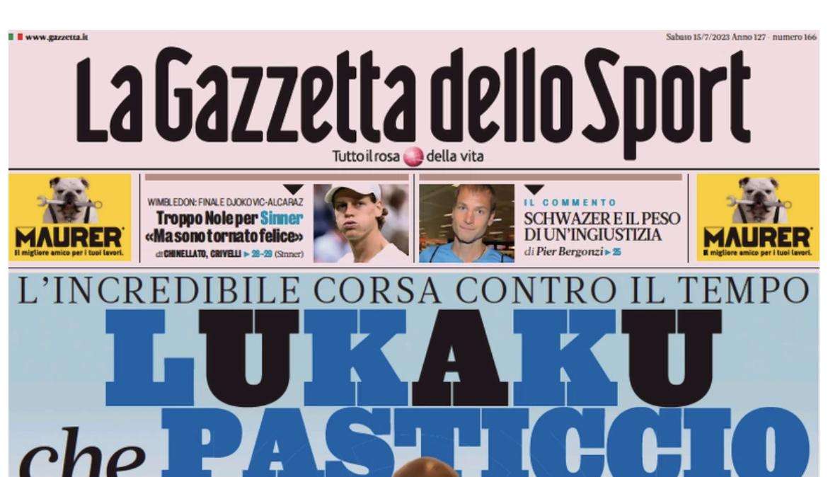 Gazzetta - Lukaku, che pasticcio