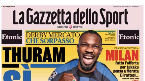 Gazzetta - Inter, fatta per Thuram, Juve, preso Weah