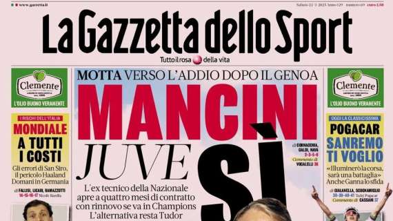 Gazzetta - Mancini-Juve, si!