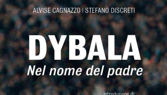 LIBRERIA BIANCONERA - Esce la biografia su Paulo Dybala firmata da Cagnazzo e Discreti