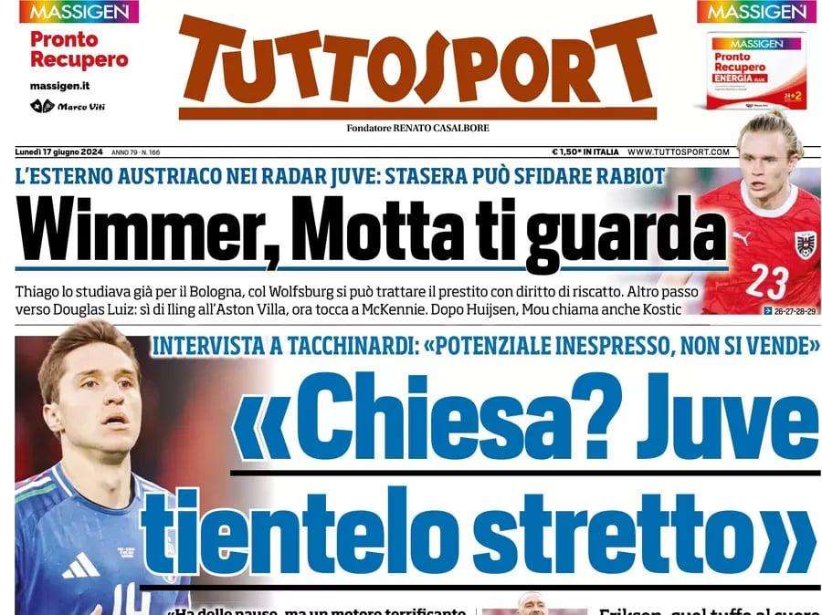 Tuttosport- Chiesa, Juve, tienitelo stretto. Stasera occhi su Wimmer