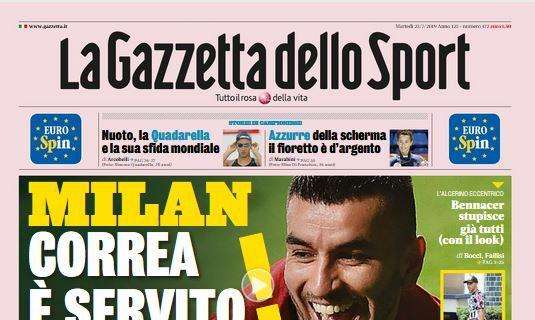 Gazzetta - Milan prende Correa, Inter svanisce Lukaku