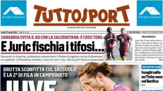 Tuttosport- La Juve e’ un pianto
