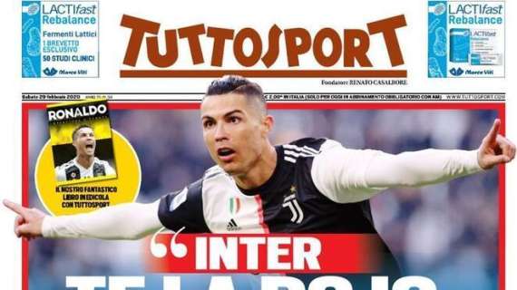 Tuttosport - "Inter te la do io la Juve"