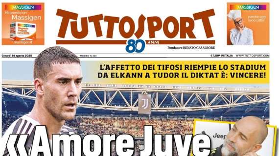 Tuttosport - Amore Juve da ripagare