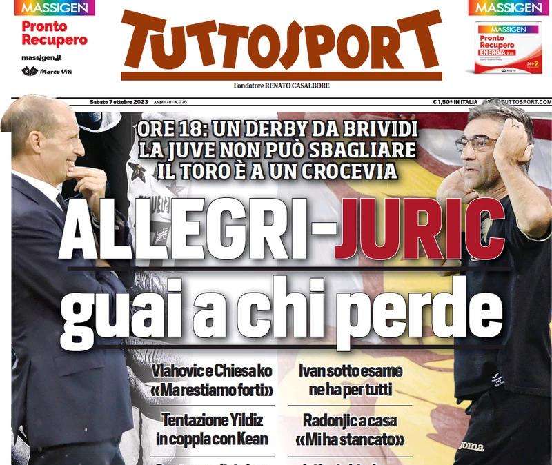 Tuttosport - Allegri e Juric, guai a chi perde