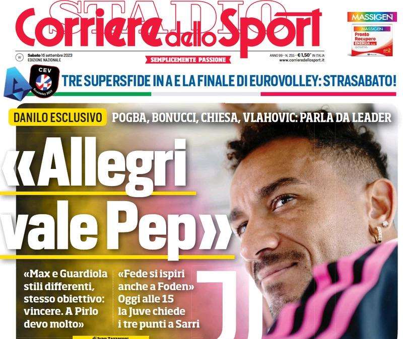 Corsport - Danilo: “Allegri vale Pep”