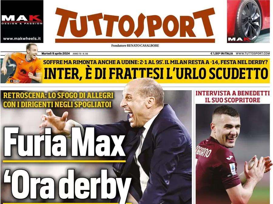 Tuttosport- Furia Max, Derby e secondo posto