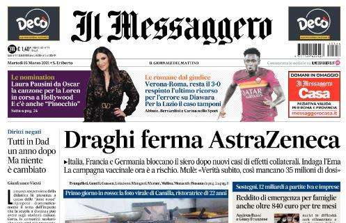 Il Messaggero - Roma all’attacco con la Lega 