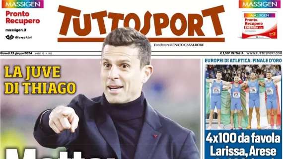 Tuttosport - Bella, tosta e ambiziosa, la Juve di Thiago 