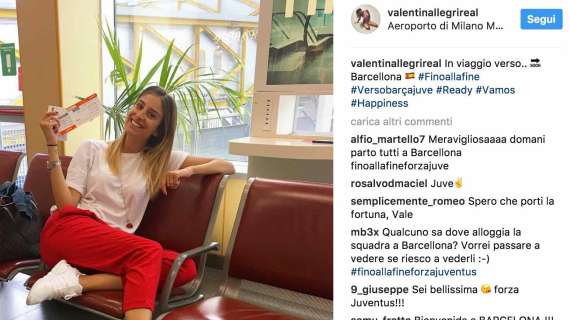 Valentina Allegri anticipa il papà e si imbarca per Barcellona: "Fino alla fine. Verso Barça-Juve"