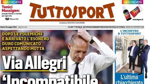 Tuttosport- Via Allegri, incompatibile con i valori Juve