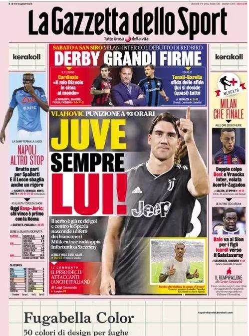 Gazzetta - Juve, sempre lui  