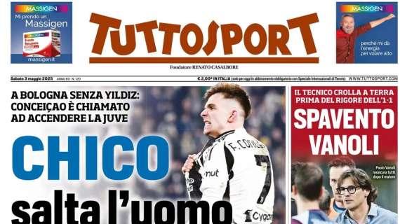 Tuttosport - Chico, salta l’uomo o salta la Champions