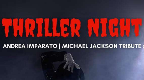 Castiglione, domenica "Thriller Night": tributo Michael Jackson