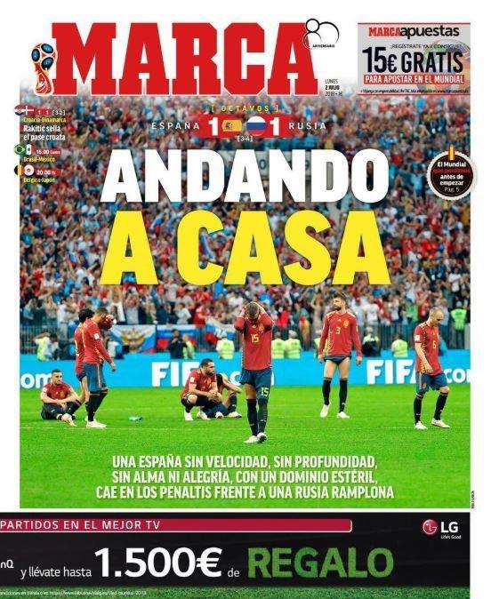 Spagna eliminata, Marca: "Tornando a casa"