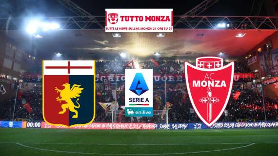 FINALE - Genoa-Monza 2-0. Finita la partita e la Serie A?