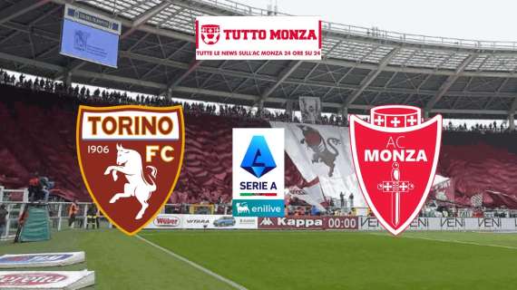 LIVE Torino-Monza 1-1: Ancora Turati, tanta sofferenza nel finale