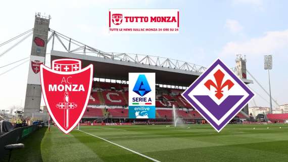 IL MONZA TORNA A VINCERE: Finisce 2-1 contro la Fiorentina