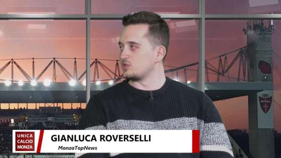 Roverselli (MonzaTopNews): "Galliani rende romantica questa squadra"