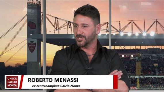 Roberto Menassi tra il Monza di ieri e oggi: "Sognare si può. Sonzogni allenatore simbolo"