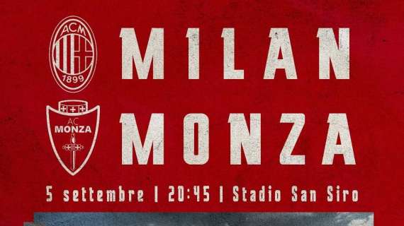 UFFICIALE - Il 5 settembre si gioca Milan-Monza allo stadio Meazza
