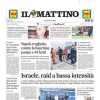 PRIMA PAGINA - Il Mattino: "Napoli, 3 punti per sperare nell'Europa ma la difesa è a pezzi"