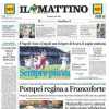 Il Mattino: "Sempre più su"