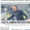 Il Mattino apre con le parole di Conte: "Juve, missione vittoria”