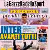 Gazzetta sulla nuova proprietà nerazzurra: "Inter, avanti tutti"