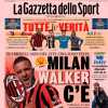 Gazzetta dello Sport: "Milan, Walker c'è. Conte può scappare"