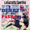 PRIMA PAGINA - Gazzetta apre con Inter-Milan: "Un derby da paura"