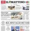 Il Mattino apre con le parole di ADL: "Il Napoli ultimo baluardo che resiste"