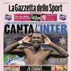 Gazzetta dello Sport: "Canta l'Inter"