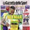 PRIMA PAGINA - L'apertura della Gazzetta dello Sport: "Ahi Neymar"